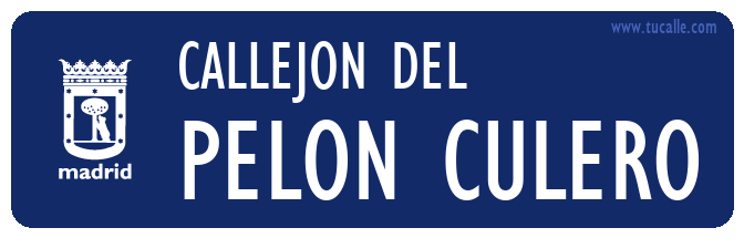 cartel_de_callejon-del-PELON CULERO_en_madrid